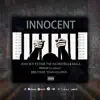 Innocent (feat. One the Incredible & Baila) - Single album lyrics, reviews, download