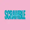 Scramble - Single album lyrics, reviews, download