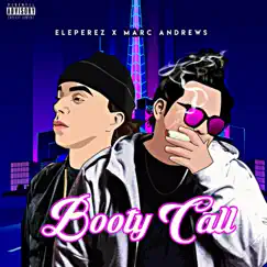 Booty Call - Single by Eleperez & Marc Andrews album reviews, ratings, credits