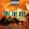 Out the Mud Freestyle - Single album lyrics, reviews, download