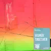 Higher Together (feat. Khenya & Angosyla'c) - Single album lyrics, reviews, download