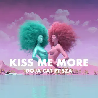 Kiss Me More (feat. SZA) by Doja Cat song lyrics, reviews, ratings, credits