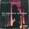 No One Has To Know (feat. Stevie J.) - Single album lyrics, reviews, download