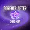 Forever After - Single album lyrics, reviews, download