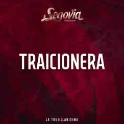 Traicionera - Single by Segovia Orquesta album reviews, ratings, credits