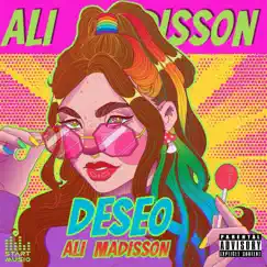 Deseo - Single by Ali Madisson album reviews, ratings, credits