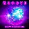 Groove - Single album lyrics, reviews, download