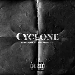 Cyclone (feat. Samisidefly & Nuffowe) - Single by 88thagang album reviews, ratings, credits