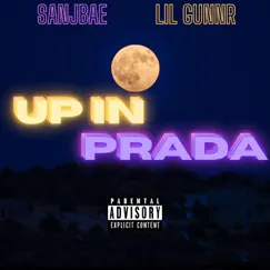 Up in Prada (feat. Lil Gunnr) Song Lyrics