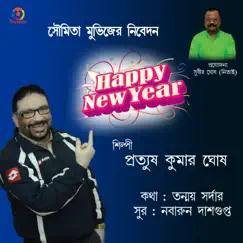 Happy New Year - Single by Protyush Ghosh album reviews, ratings, credits