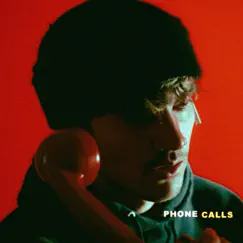 Phone Calls Song Lyrics