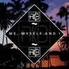 Me, Myself and I - Single album lyrics, reviews, download