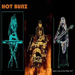 Hot Bunz - Single by Adam Lean & the FMBs HOT album reviews, ratings, credits