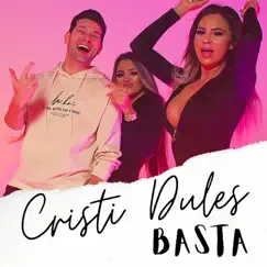 Basta - Single by Cristi Dules album reviews, ratings, credits