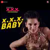 X.X.X. Baby - Single album lyrics, reviews, download
