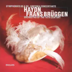 Haydn: Symphonies Nos. 88 & 89; Sinfonia Concertante in B-Flat Major by Frans Brüggen & Orchestra of the 18th Century album reviews, ratings, credits