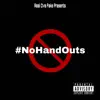 No Handouts - Single album lyrics, reviews, download