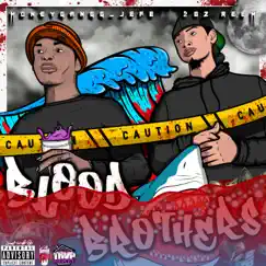 Blood Brothers - EP by Moneygangg_jefe album reviews, ratings, credits