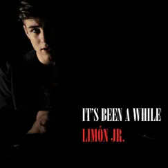 It's Been a While - Single by Limón Jr album reviews, ratings, credits