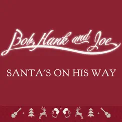Santa's on His Way Song Lyrics
