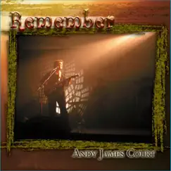 Remember by Andy James Court album reviews, ratings, credits