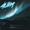 Aura - Single album lyrics, reviews, download