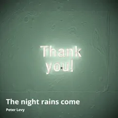 The Night Rains Come - Single by Peter Levy album reviews, ratings, credits