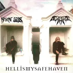 Hell Is My Safe Haven (feat. Blxcklist) Song Lyrics