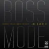 Boss Mode (feat. Jay-G) - Single album lyrics, reviews, download