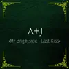 Mr Brightside / Last Kiss - Single album lyrics, reviews, download