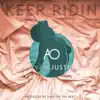 Keep Ridin (feat. Rayven Justice) - Single album lyrics, reviews, download