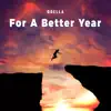 For a Better Year - Single album lyrics, reviews, download