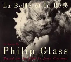 Glass: La Belle et la Bête by Michael Riesman, The Philip Glass Ensemble & Philip Glass album reviews, ratings, credits