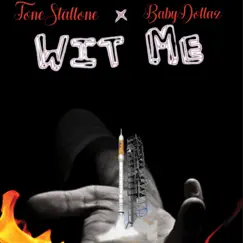 Wit Me (feat. Baby Dollaz) Song Lyrics