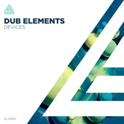 Devices - Single by Dub Elements album reviews, ratings, credits