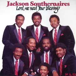 Lord, We Need Your Blessings by The Jackson Southernaires album reviews, ratings, credits