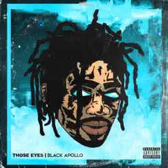 Those Eyes - Single by Black Apollo album reviews, ratings, credits
