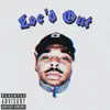 Loc'd Out - Single album lyrics, reviews, download