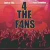 4 The F4ns (feat. Kojo Snowden) - EP album lyrics, reviews, download