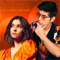 Entera - Single by Carla Fernandes & Matt Hunter album reviews, ratings, credits