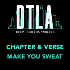 Make You Sweat - Single by Chapter & Verse album reviews, ratings, credits