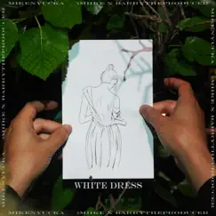 White Dress (feat. $Miike) Song Lyrics