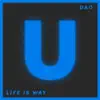 Life Is Way - Single album lyrics, reviews, download