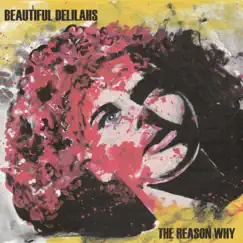 The Reason Why by Beautiful Delilahs album reviews, ratings, credits