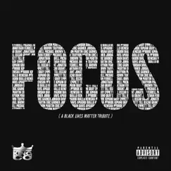 Focus (A Black Lives Matter Tribute) - Single by King Co album reviews, ratings, credits