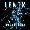 Break That - Single album lyrics, reviews, download