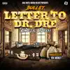 Letter to Dr. Dre (King Lil G Diss) - Single album lyrics, reviews, download