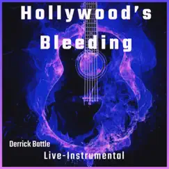 Hollywood's Bleeding (Instrumental) - Single by Derrick Battle album reviews, ratings, credits