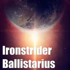 Ironstrider Ballistarius - Single by Atomic Raptor album reviews, ratings, credits