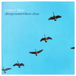 Everything We Know - Single by Comet Blue album reviews, ratings, credits